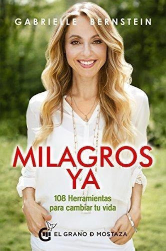 Milagros Ya - Gabrielle Bernstein