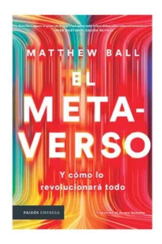 El Metaverso - Matthew Ball - Stock En Chile