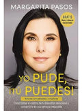 Yo Pude, Tu Puedes - Margarita Pasos