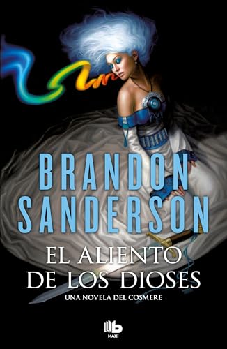 El Aliento de los Dioses - Sanderson, Brandon