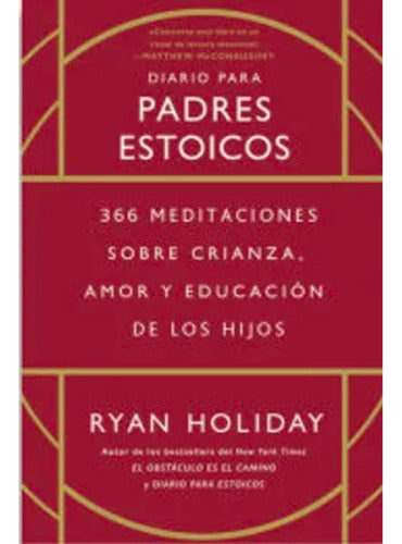 Diario Para Padres Estoicos - Ryan Holiday