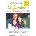 Los 7 hábitos de las familias altamente efectivas - Stephen R. Covey
