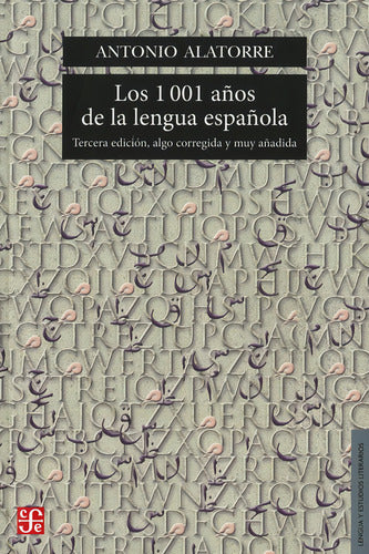 Los 1001 Años De La Lengua Española: Tercera Edicion Algo Co