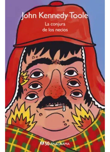 La Conjura De Los Necios - John Kennedy Toole