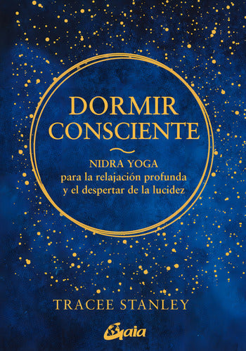Libro: Dormir Consciente / Tracee Stanley