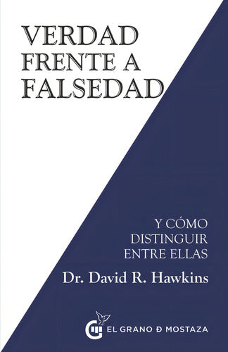 Verdad Frente A Falsedad Y Como Distinguir Entre Ellas - Haw