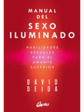 Manual Del Sexo Iluminado - David Deida
