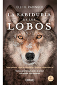 La Sabiduría De Los Lobos - Elli H. Radinger