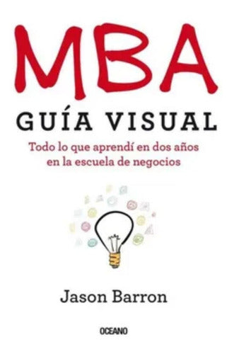 Mba. Guía Visual - Jason Barron  - Original
