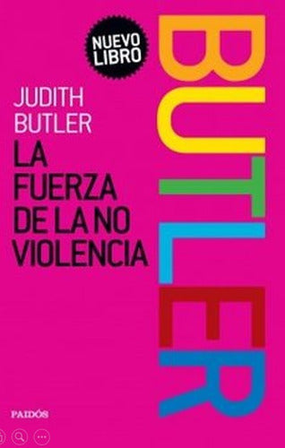 La Fuerza De La No Violencia - Judith Butler - Original