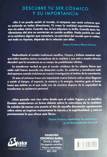 Tú Eres El Universo. Una Nueva Alianza Entre Ciencia Y Espir