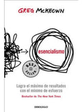 Esencialismo  - Greg Mckeown · Debolsillo