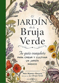 El Jardín De La Bruja Verde De Arin Murphy - Hiscock.