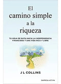 El Camino Simple A La Riqueza - James L. Collins