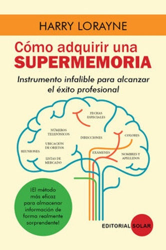 Como Adquirir Una Supermemoria - Harry Lorayne  - Original