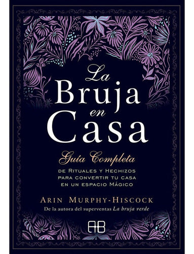 Libro La Bruja En Casa - Arin Murphy - Hiscock