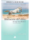 Michael A. Singer - La Liberación Del Alma