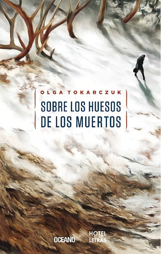 Sobre Los Huesos De Los Muertos
