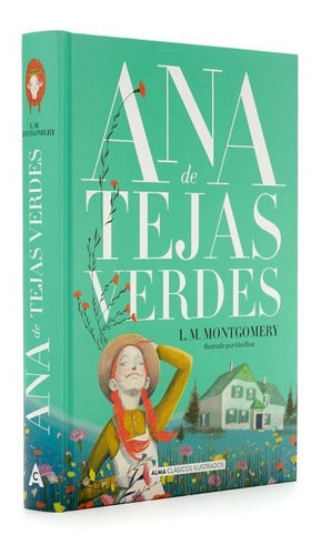 Ana De Tejas Verdes / Lucy Maud Montgomery (t.d)
