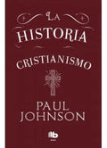 La Historia Del Cristianismo -paul Johnson