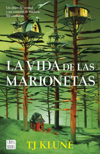 La Vida De Las Marionetas Tj Klune Tapa Blanda