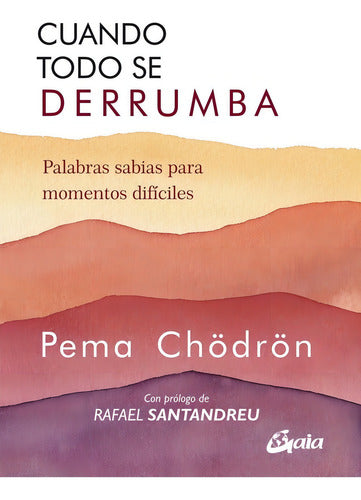 Cuando Todo Se Derrumba