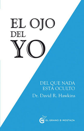 El Ojo Del Yo - David Hawkins