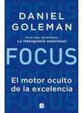 Focus El Motor Oculto De La Excelencia - Goleman Daniel