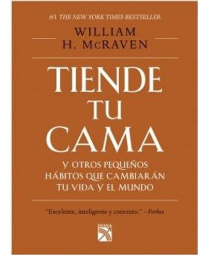 Tiende Tu Cama - William H. Mcraven - De Bolsillo