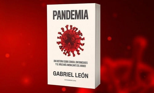 Pandemia, De Gabriel Leon. Editorial Sudamericana, Tapa Blanda En Español, 2020