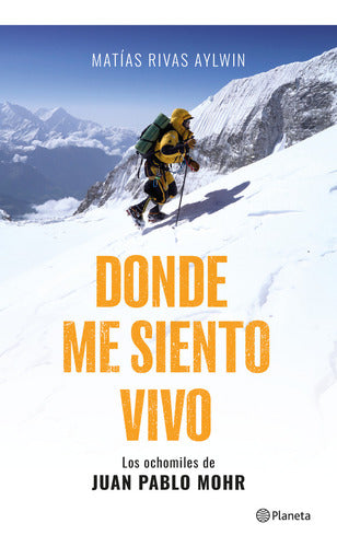 Donde Me Siento Vivo: Aplica, De Matías Rivas. Aplica, Vol. 1. Editorial Planeta, Tapa Blanda, Edición 1 En Español, 2024