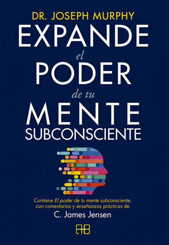 Libro Expande El Poder De Tu Mente Subconsciente