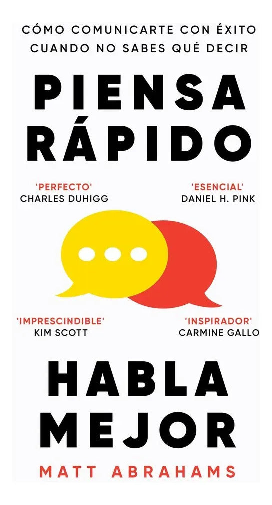 Libro Piensa Rapido, Habla Mejor, De Abrahams, Matt. Editorial Ediciones Península, Tapa Blanda (2026)