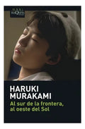 Libro Al Sur De La Frontera, Al Oeste Del Sol - Haruki Mura
