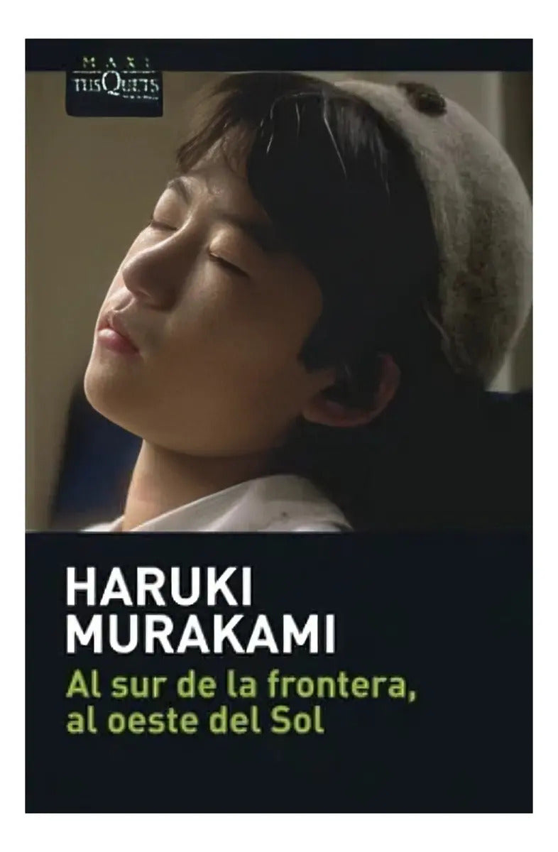 Libro Al Sur De La Frontera, Al Oeste Del Sol - Haruki Mura