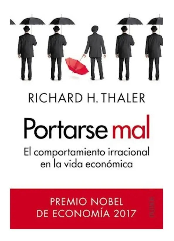 Portarse Mal - Libro Richard Thaler