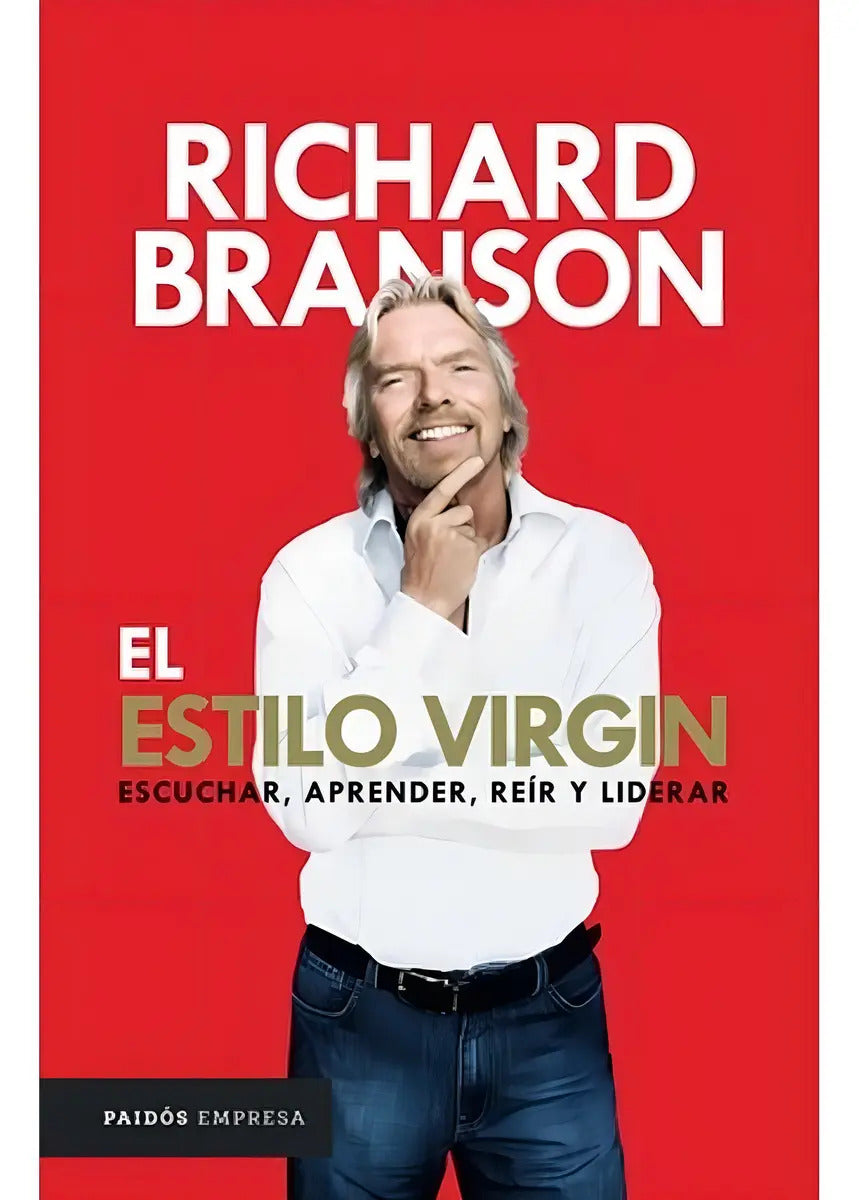 El Estilo Virgin - Richard Branson