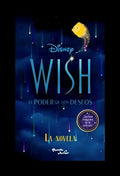 Libro Wish. La Novela - Disney