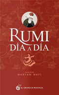 Rumi, Día A Día