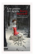 Las Garras Del Águila, De Karin Smirnoff. Serie Serie Millennium Editorial Destino, Tapa Blanda, Edición 2023 En Español, 2023