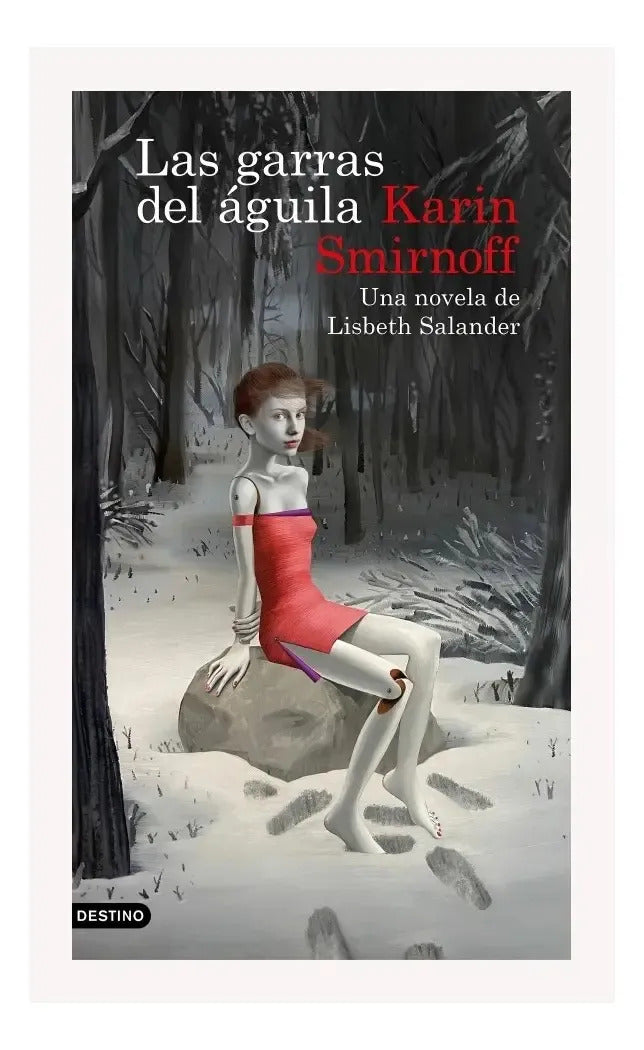 Las Garras Del Águila, De Karin Smirnoff. Serie Serie Millennium Editorial Destino, Tapa Blanda, Edición 2023 En Español, 2023