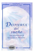 Libro Despierta Del Sueño - Gloria Wapnick - Editorial: El Grano De Mostaza - Tapa Blanda