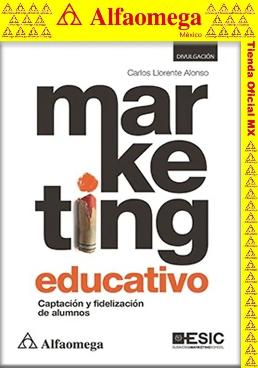 Marketing Educativo - Captación Y Fidelización De Alumnos