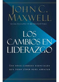 Los Cambios En Liderazgo - John Maxwell