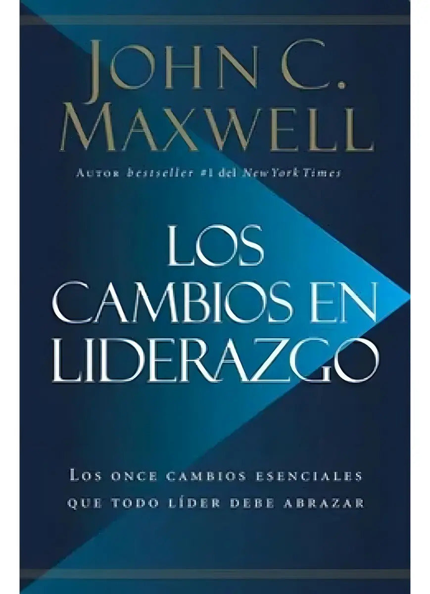 Los Cambios En Liderazgo - John Maxwell