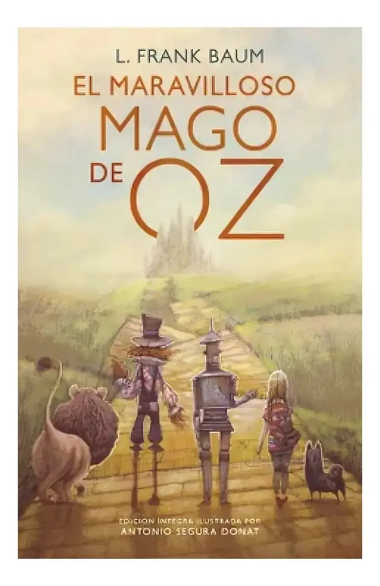 Libro El Maravilloso Mago De Oz - L Frank Baum - Editorial: Alfaguara Infantil Juvenil - Tapa Dura
