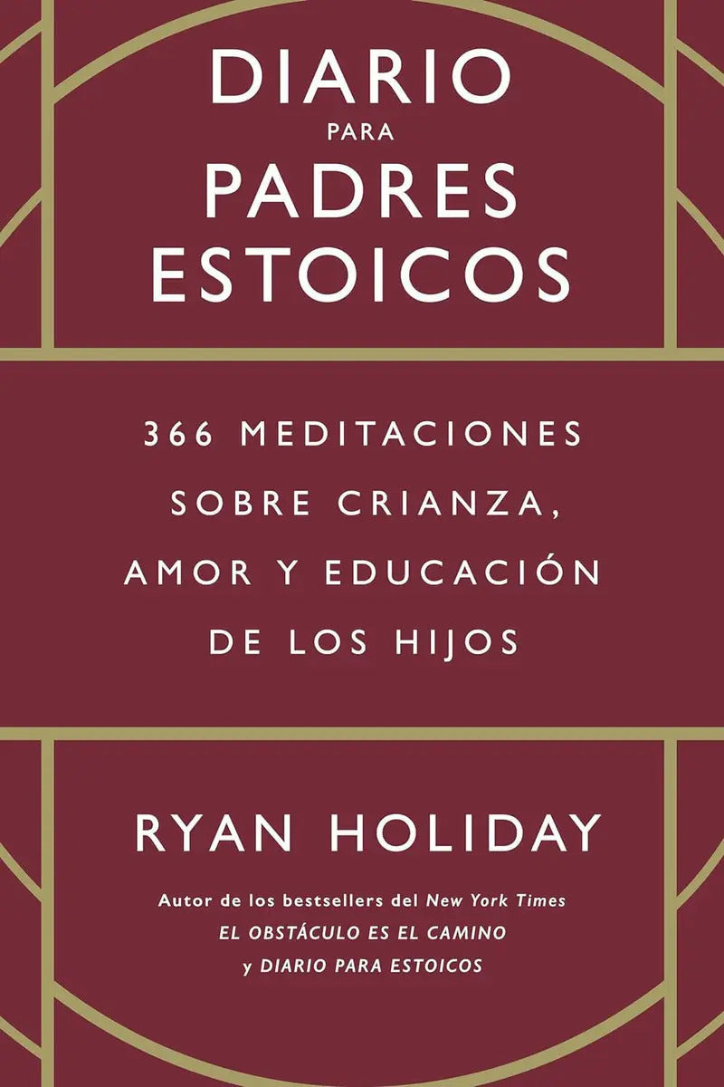 Diario Para Padres Estoicos, De Ryan Holiday. Editorial Reverté, Tapa Blanda En Español