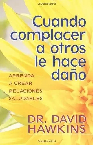 Cuando Complacer A Otros Le Hace Daño