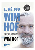 Libro El Método Wim Hof, De Hof, Wim. Editorial Gaia Ediciones, Tapa Blanda (2022)