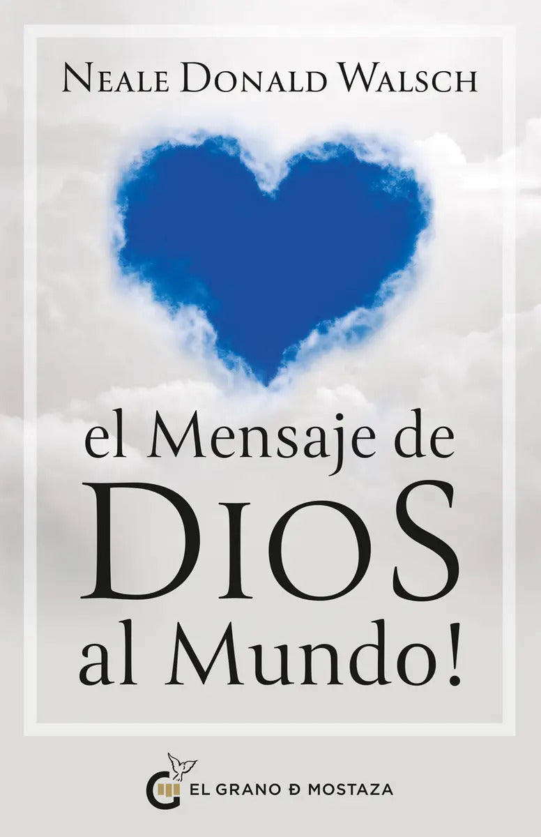 El Mensaje De Dios Al Mundo